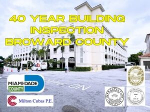 40 year building inspection broward county, Building Inspections in Miami-Dade