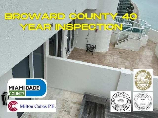 Engineer Milton Cubas offers expert structural inspections in Broward county 40 Year Inspection FL provides thorough assessments for residential and commercial