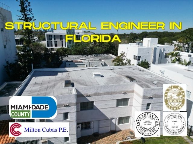 Expert Structural Engineer in Florida providing comprehensive inspections and consultations. Trust Engineer Milton Cubas for top-tier expertise.